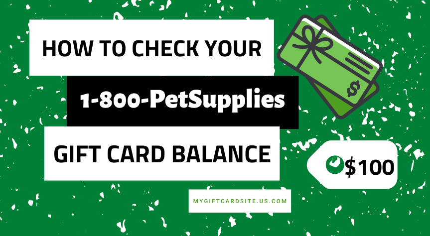 How To Check Your 1 800 PetSupplies Gift Card Balance