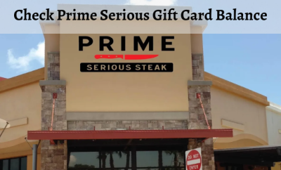 How to Check Prime Serious Gift Card Balance