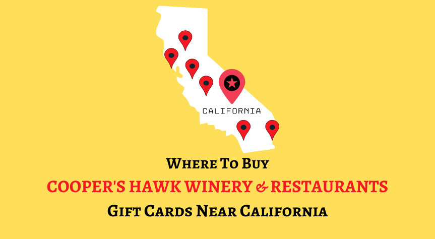 Where To Buy Cooper's Hawk Winery & Restaurants Gift Cards Near California