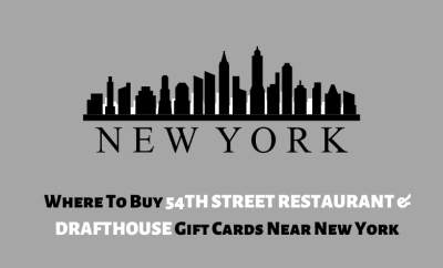 Where To Buy 54th Street Restaurant & Drafthouse Gift Cards Near New York