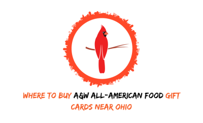 Where To Buy A&W All-American Food Gift Cards Near Ohio