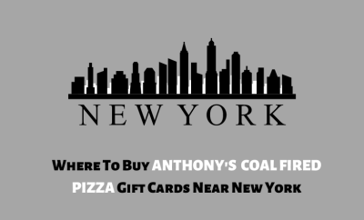 Where To Buy Anthony's Coal Fired Pizza Gift Cards Near New York