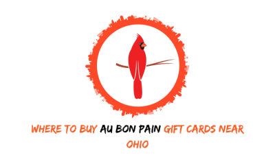 Where To Buy Au Bon Pain Gift Cards Near Ohio