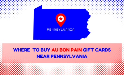 Where To Buy Au Bon Pain Gift Cards Near Pennsylvania