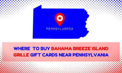 Where To Buy Bahama Breeze Island Grille Gift Cards Near Pennsylvania