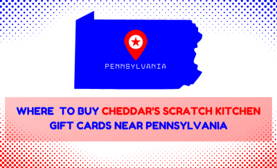 Where To Buy Cheddar’s Scratch Kitchen Gift Cards Near Pennsylvania