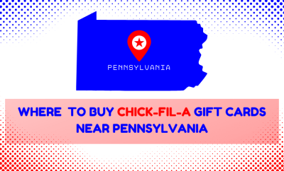 Where To Buy Chick-fil-A Gift Cards Near Pennsylvania