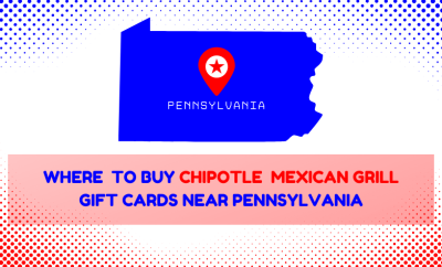 Where To Buy Chipotle Mexican Grill Gift Cards Near Pennsylvania