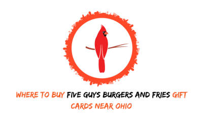 Where To Buy Five Guys Burgers and Fries Gift Cards Near Ohio