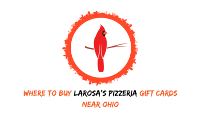 Where To Buy LaRosa's Pizzeria Gift Cards Near Ohio