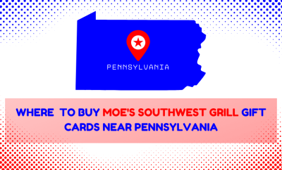 Where To Buy Moe’s Southwest Grill Gift Cards Near Pennsylvania