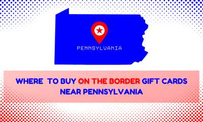 Where To Buy On The Border Mexican Grill & Cantina Gift Cards Near Pennsylvania