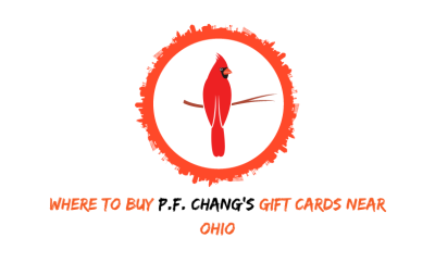 Where To Buy P.F. Chang's Gift Cards Near Ohio