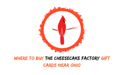 Where To Buy The Cheesecake Factory Gift Cards Near Ohio