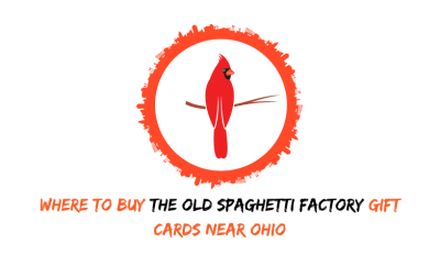 Where To Buy The Old Spaghetti Factory Gift Cards Near Ohio