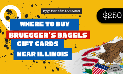 where to buy Bruegger’s Bagels gift cards near Illinois