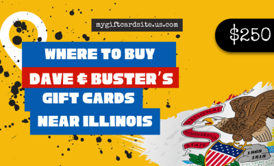 where to buy Dave & Buster’s gift cards near Illinois