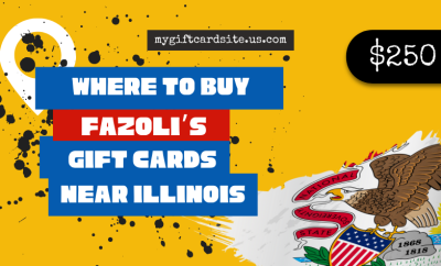 where to buy Fazoli’s gift cards near Illinois