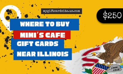 where to buy Mimi’s Cafe gift cards near Illinois