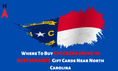 Where To Buy Checkers Drive-In Restaurants Gift Cards Near North Carolina