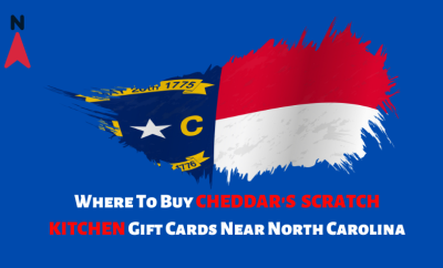 Where To Buy Cheddar's Scratch Kitchen Gift Cards Near North Carolina