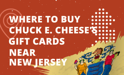 Where To Buy Chuck E. Cheese's Gift Cards Near New Jersey