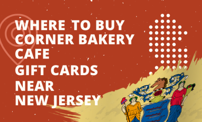 Where To Buy Corner Bakery Cafe Gift Cards Near New Jersey