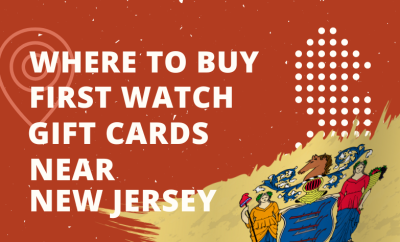 Where To Buy First Watch Gift Cards Near New Jersey