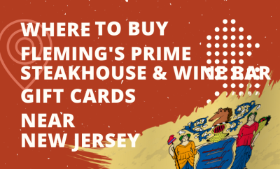 Where To Buy Fleming's Prime Steakhouse & Wine Bar Gift Cards Near New Jersey