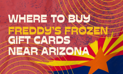 Where To Buy Freddy’s Frozen Gift Cards Near Arizona