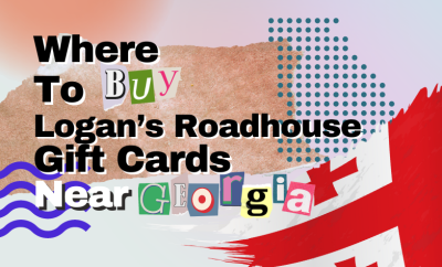 Where To Buy Logan’s Roadhouse Gift Cards Near Georgia