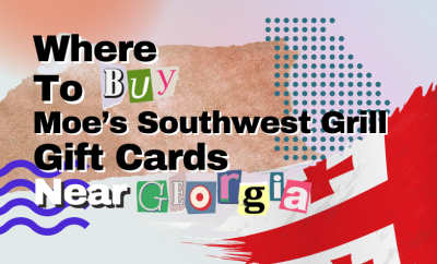 Where To Buy Moe’s Southwest Grill Gift Cards Near Georgia