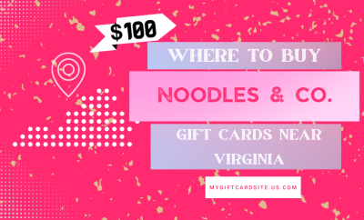 Where To Buy Noodles & Co. Gift Cards Near Virginia