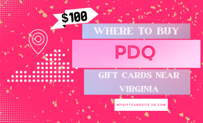 Where To Buy PDQ Gift Cards Near Virginia