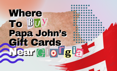 Where To Buy Papa John’s Gift Cards Near Georgia