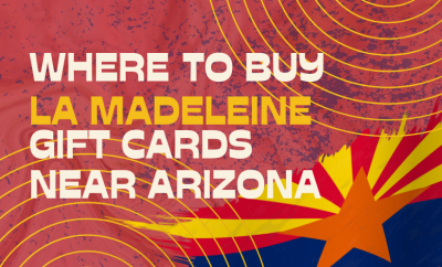 Where To Buy The Buy La Madeleine Gift Cards Near Arizona