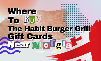 Where To Buy The Habit Burger Grill Gift Cards Near Georgia