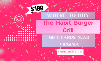 Where To Buy The Habit Burger Grill Gift Cards Near Virginia