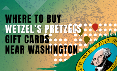 Where To Buy Wetzel’s Pretzels Gift Cards Near Washington