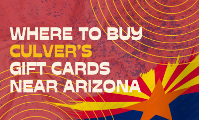 Where To buy Culver’s Gift cards Near Arizona