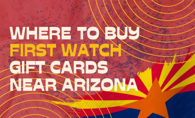 Where To buy First Watch Gift cards Near Arizona