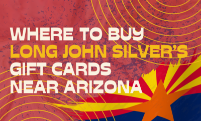 Where To buy Long John Silver’s Gift cards Near Arizona