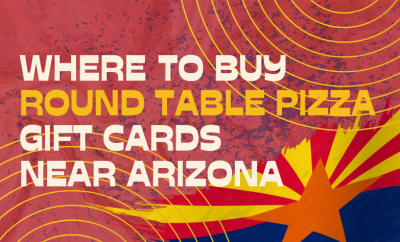 Where To buy Round Table Pizza Gift cards Near Arizona (2)