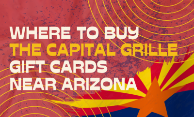 Where To buy The Capital Grille Gift cards Near Arizona