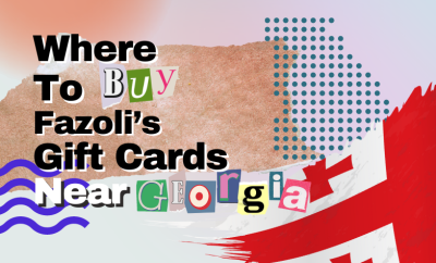 where to buy Fazoli’s gift cards near Georgia